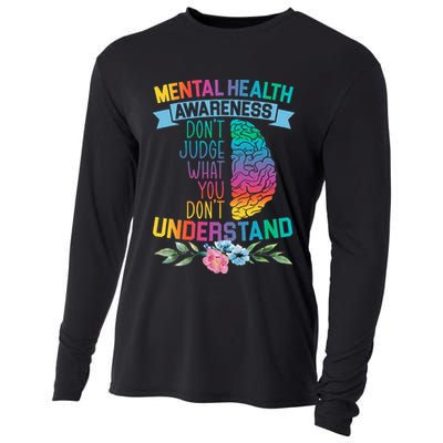 Dont Judge What You Dont Understand Mental Health Support Cooling Performance Long Sleeve Crew