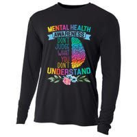 Dont Judge What You Dont Understand Mental Health Support Cooling Performance Long Sleeve Crew