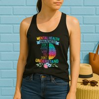 Dont Judge What You Dont Understand Mental Health Support Womens Tank Top