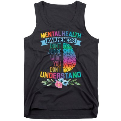 Dont Judge What You Dont Understand Mental Health Support Tank Top