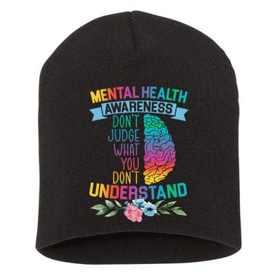 Dont Judge What You Dont Understand Mental Health Support Short Acrylic Beanie