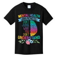 Dont Judge What You Dont Understand Mental Health Support Kids T-Shirt