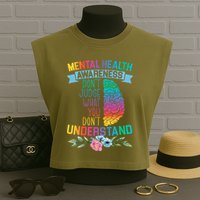 Dont Judge What You Dont Understand Mental Health Support Garment-Dyed Women's Muscle Tee