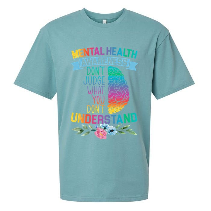 Dont Judge What You Dont Understand Mental Health Support Sueded Cloud Jersey T-Shirt