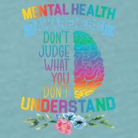 Dont Judge What You Dont Understand Mental Health Support Sueded Cloud Jersey T-Shirt