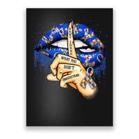 Don't Judge What You Don't Understand Autism Awareness Lips Poster