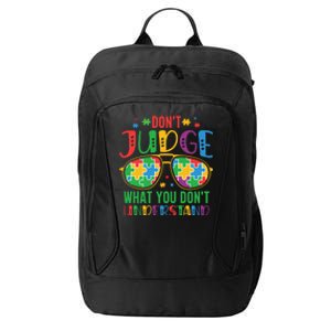 Don't Judge What You Don't' Understand Autism Awareness Month City Backpack