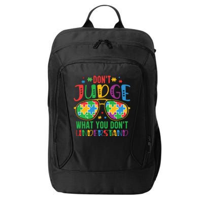 Don't Judge What You Don't' Understand Autism Awareness Month City Backpack