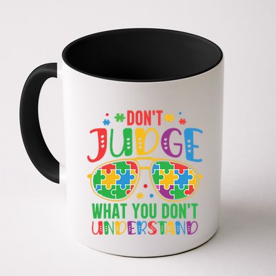Don't Judge What You Don't' Understand Autism Awareness Month Mug