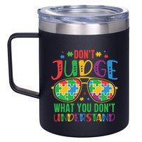 Don't Judge What You Don't' Understand Autism Awareness Month 12oz Stainless Steel Coffee Mug