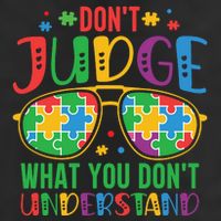 Don't Judge What You Don't' Understand Autism Awareness Month Trucker Hat