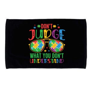 Don't Judge What You Don't' Understand Autism Awareness Month Microfiber Hand Towel