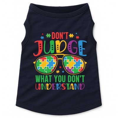 Don't Judge What You Don't' Understand Autism Awareness Month Doggie Tank