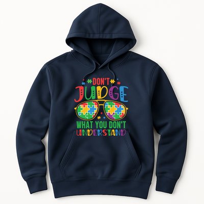 Don't Judge What You Don't' Understand Autism Awareness Month Hoodie