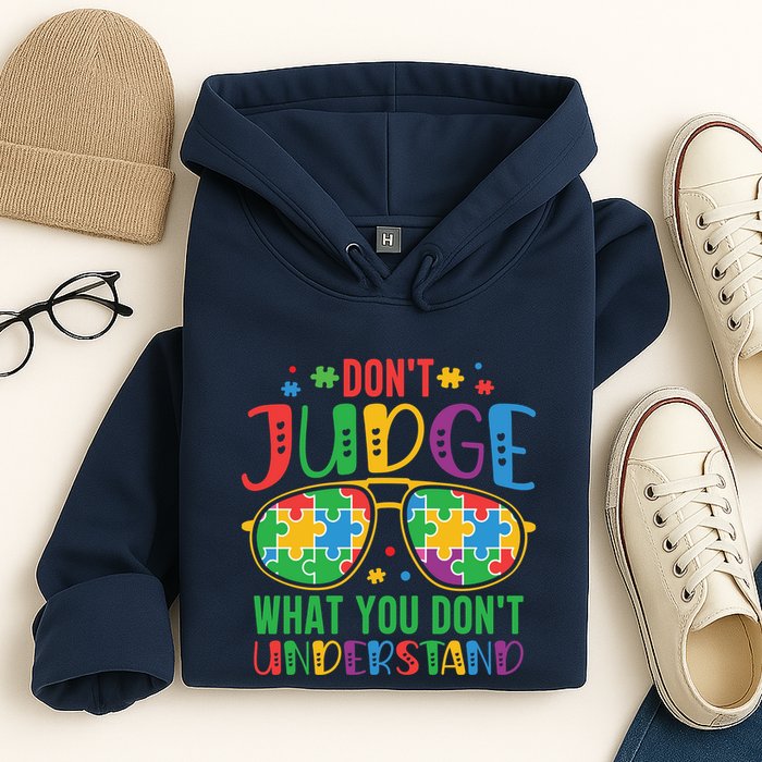 Don't Judge What You Don't' Understand Autism Awareness Month Hoodie