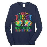 Don't Judge What You Don't' Understand Autism Awareness Month Long Sleeve Shirt