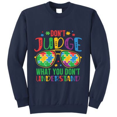 Don't Judge What You Don't' Understand Autism Awareness Month Sweatshirt