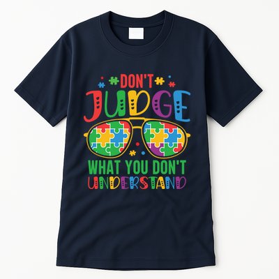 Don't Judge What You Don't' Understand Autism Awareness Month Tall T-Shirt