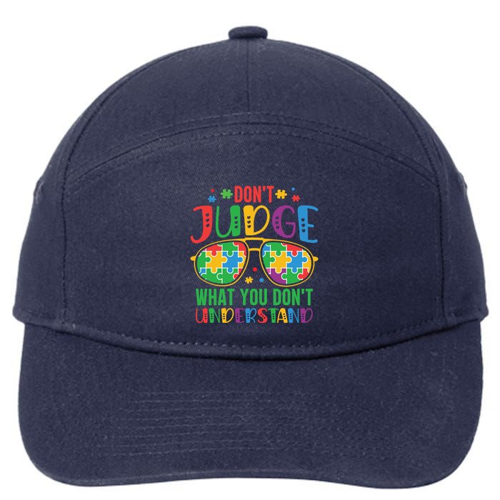Don't Judge What You Don't' Understand Autism Awareness Month 7-Panel Snapback Hat