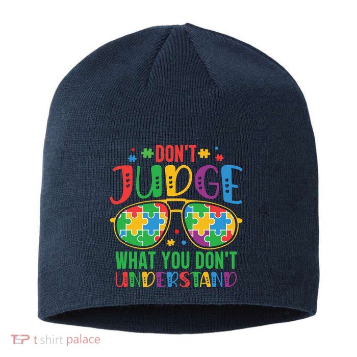 Don't Judge What You Don't' Understand Autism Awareness Month Sustainable Beanie