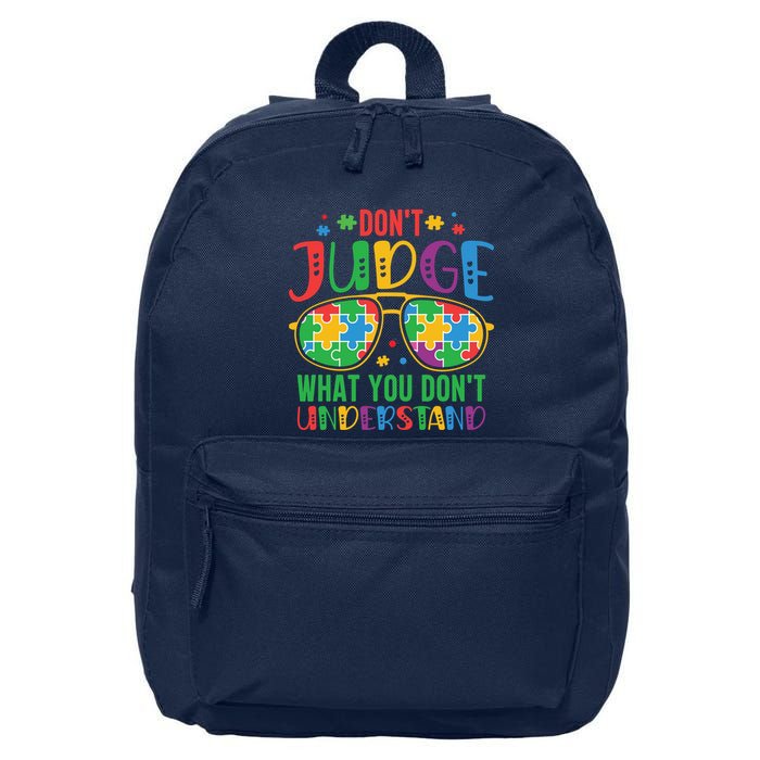 Don't Judge What You Don't' Understand Autism Awareness Month 16 in Basic Backpack