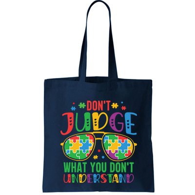 Don't Judge What You Don't' Understand Autism Awareness Month Bag