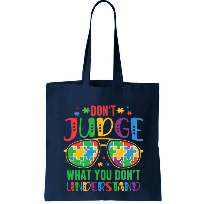 Don't Judge What You Don't' Understand Autism Awareness Month Bag