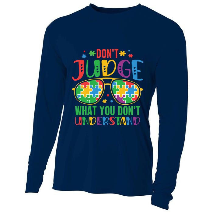 Don't Judge What You Don't' Understand Autism Awareness Month Cooling Performance Long Sleeve Crew