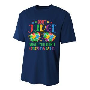 Don't Judge What You Don't' Understand Autism Awareness Month Performance Sprint T-Shirt