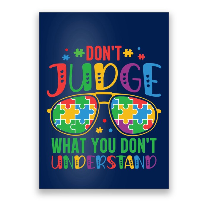 Don't Judge What You Don't' Understand Autism Awareness Month Poster