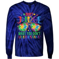 Don't Judge What You Don't' Understand Autism Awareness Month Tie-Dye Long Sleeve Shirt