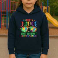 Don't Judge What You Don't' Understand Autism Awareness Month Kids Hoodie