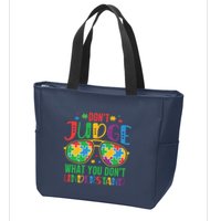 Don't Judge What You Don't' Understand Autism Awareness Month Zip Tote Bag