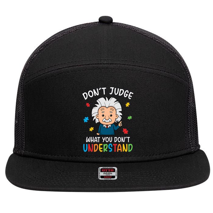 Don't Judge What You Don't Understand Autism Awareness Albert Einstein 7 Panel Mesh Trucker Snapback Hat