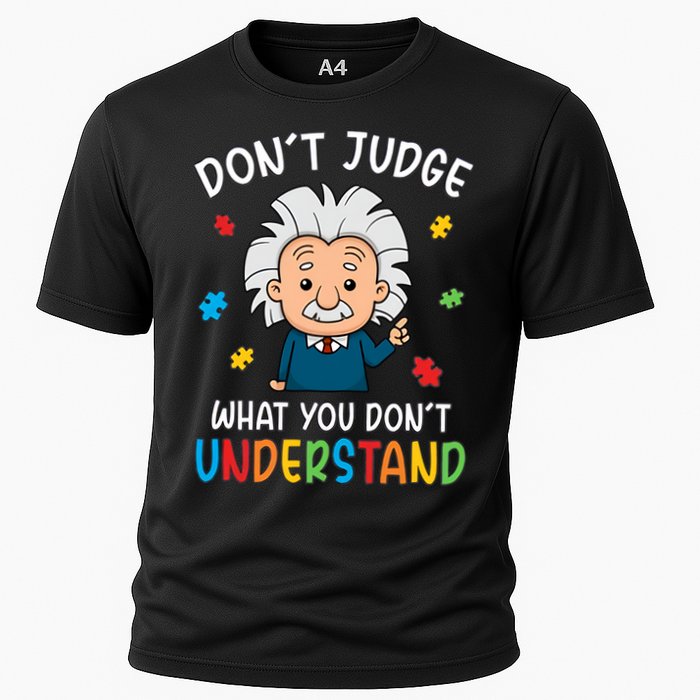 Don't Judge What You Don't Understand Autism Awareness Albert Einstein Performance Shirt