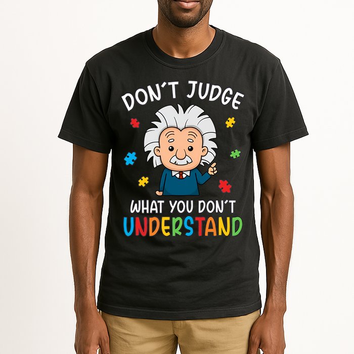 Don't Judge What You Don't Understand Autism Awareness Albert Einstein Tall T-Shirt
