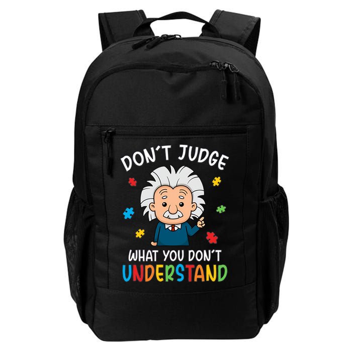 Don't Judge What You Don't Understand Autism Awareness Albert Einstein Backpack