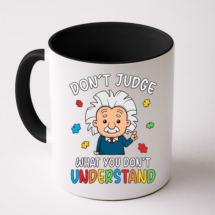 Don't Judge What You Don't Understand Autism Awareness Albert Einstein Mug