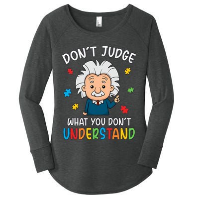 Don't Judge What You Don't Understand Autism Awareness Albert Einstein Women's Perfect Tri Tunic Long Sleeve Shirt
