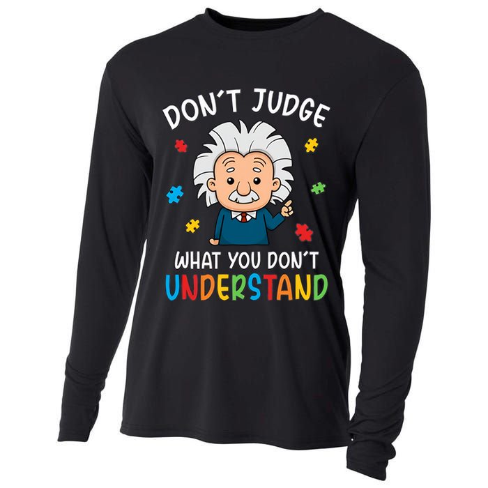 Don't Judge What You Don't Understand Autism Awareness Albert Einstein Cooling Performance Long Sleeve Crew