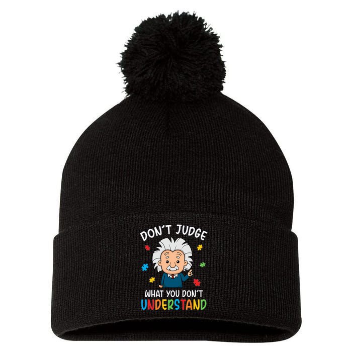 Don't Judge What You Don't Understand Autism Awareness Albert Einstein Pom Pom 12in Knit Beanie