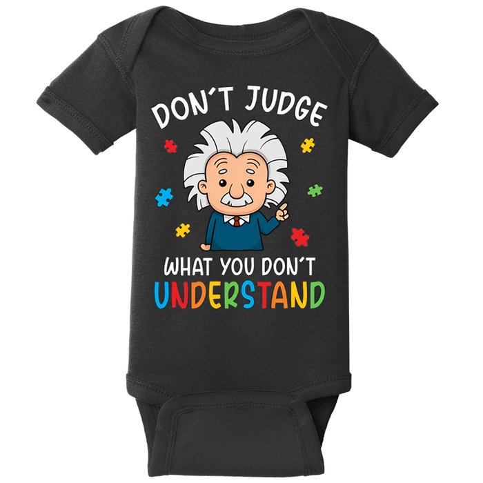 Don't Judge What You Don't Understand Autism Awareness Albert Einstein Baby Bodysuit