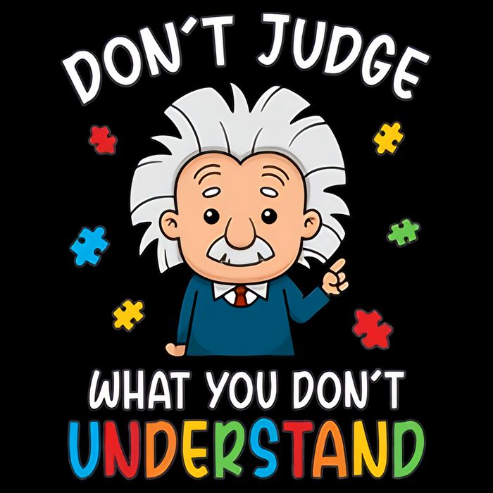 Don't Judge What You Don't Understand Autism Awareness Albert Einstein Baby Bodysuit