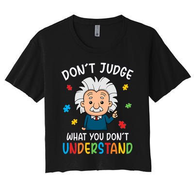 Don't Judge What You Don't Understand Autism Awareness Albert Einstein Crop Top