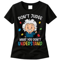 Don't Judge What You Don't Understand Autism Awareness Albert Einstein Womens T-Shirt