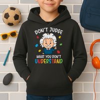 Don't Judge What You Don't Understand Autism Awareness Albert Einstein Kids Hoodie