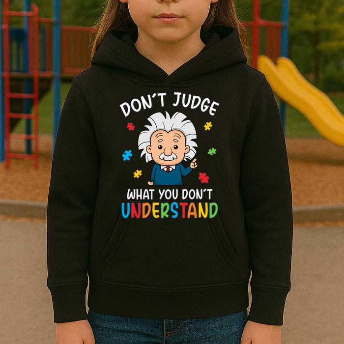 Don't Judge What You Don't Understand Autism Awareness Albert Einstein Kids Hoodie