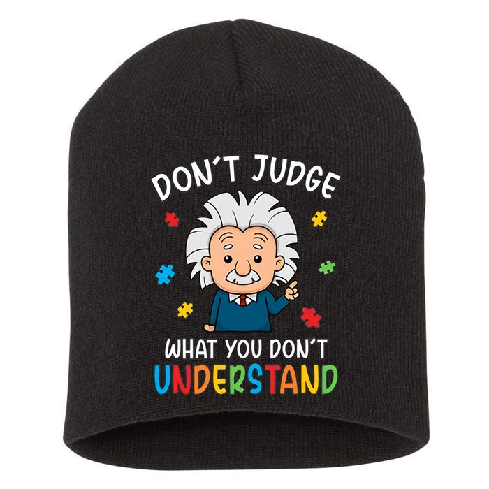 Don't Judge What You Don't Understand Autism Awareness Albert Einstein Short Acrylic Beanie