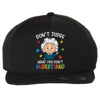 Don't Judge What You Don't Understand Autism Awareness Albert Einstein Wool Snapback Cap