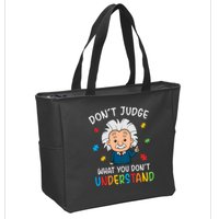 Don't Judge What You Don't Understand Autism Awareness Albert Einstein Zip Tote Bag